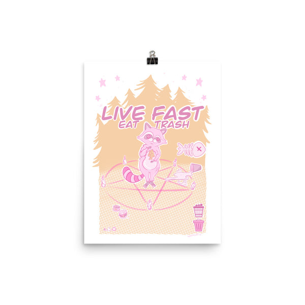 Live Fast Eat Trash